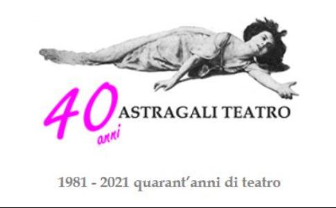 I 40 anni di Astràgali Teatro