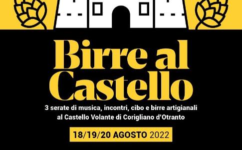 Da giovedì 18 a sabato 20 agosto - Birre al Castello a Corigliano d'Otranto (Le)