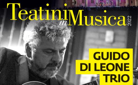 Venerdì 5 Agosto: Guido Di Leone Trio feat. Francesca Leone @ Chiostro dei Teatini, Lecce