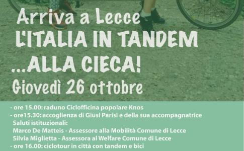 ARRIVA A LECCE "L'ITALIA IN TANDEM... ALLA CIECA"