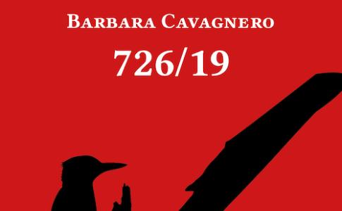 Atmosfere di Realismo Magico nel primo romanzo di Barbara Cavagnero, "726/19" (Fides Edizioni)